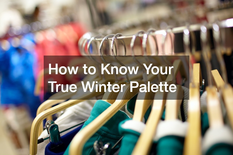 How to Know Your True Winter Palette